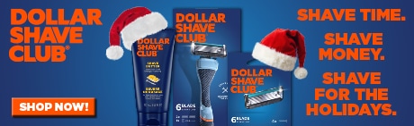 Need a clean holiday shave without the hassle (or price tag)? Dollar Shave Club delivers epic shaves at epic prices. Shop now!